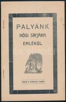 1916 ,,Palyánk hősi sirjára emlékül. Kiadja a gyászoló család." Gyászjelentés és megemlékezés Dr. Györe Pál (1882-1915) ügyvéd, földbirtokos, katonatisztről. Máramarossziget, 1916, Wizner és Dávid-ny., 1 sztl. lev.+ 16 p. Tűzött papírkötés.