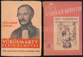 Zsigmond Ferenc: Vörösmarty élete és művei. Bp., 1940, Kir. M. Egyetemi Nyomda, 77+(3) p. Kiadói papírkötés. + Bessenyei György: Egy vadember tapasztalatai. - - vidám írásai. Szikra Kis Könyvtár 3. Bp., 1946, Szikra, 48 p. Kiadói tűzött papírkötés, kissé sérült borítóval