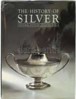 Claude Blair: The History of Silver (Az ezüst története). London, 1987, Macdonald, kiadói kartonált papírkötés, kicsit sérült papír védőborítóval, angol nyelven. Színes és fekete-fehér képekkel rendkívül gazdagon illusztrált kiadvány.
