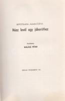 Allilujeva, Szvetlana [Joszifovna]:

Húsz levél egy jóbaráthoz. Fordította: Halász Péter.
(New Yo...