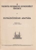 Zoványi Jenő:

A Tiszántúli Református Egyházkerület története. Egyházközségek adattára. I-II. köt...