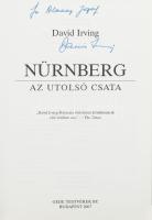 David Irving: Nürnberg. Az utolsó csata. Bp., 2007, Gede Testvérek. Kiadói kartonált papírkötés, jó ...