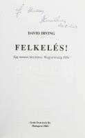 David Irving: Felkelés! Egy nemzet küzdelme: Magyarország 1956. Bp., 2003, Gede Testvérek. Néhány fe...