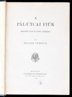 Molnár Ferenc: A Pál utcai fiúk. Bp., 1907, Franklin, 242 p. + 8 t. Első kiadás! Kiadói egészvászon ...