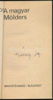 Bárczy János: A magyar Mölders. ALÁÍRT! Bp., 1984, Magvető. Kiadói papírkötés, kötésen törésnyom