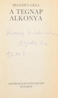 Hegedüs Géza: A tegnap alkonya. DEDIKÁLT! Bp., 1987, Szépirodalmi. Kiadói kartonált kötés, sérült pa...