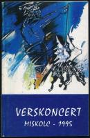 Verskoncert 1995. Miskolc. 49/300. példány. DEDIKÁLT! H.n., Szépmíves Kiadó. Kiadói papírkötés, jó állapotban.