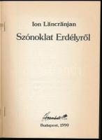 Ion Lăncrănjan: Szónoklat Erdélyről. Ford.: G. Borbély Levente. Bp., 1990, Áramlat. Első magyar kiad...