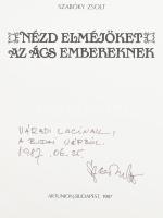 Szabóky Zsolt: Nézd elméjöket az ács embereknek. Fatornyok, fatemplomok Erdélyben. DEDIKÁLT! Bp., 19...