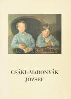 Csáki-Maronyák József. DEDIKÁLT! Orosháza, 1998, Petőfi Művelődési Központ. Kiadói papírkötés, jó állapotban.