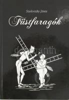 Szulovszky János: Füstfaragók. A kéményseprő mesterség kultúrtörténete. DEDIKÁLT! Bp., 2008, Plusz+Könyvek. Kiadói kartonált kötés, jó állapotban + 2 db rajz.