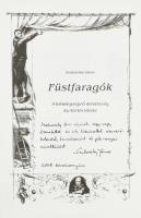 Szulovszky János: Füstfaragók. A kéményseprő mesterség kultúrtörténete. DEDIKÁLT! Bp., 2008, Plusz+K...