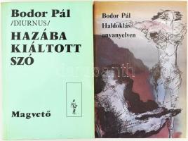 Bodor Pál 2 műve (egy DEDIKÁLT): Haldoklás anyanyelven. Bp., 1986, Magvető. Kiadói egészvászon-kötés, kiadói papír védőborítóban. A szerző, Bodor Pál (1930-2017) költő, közíró, műfordító által DEDIKÁLT példány. + Hazába kiáltott szó. Bp., 1989, Magvető. Kiadói papírkötés, minimálisan sérült borítóval.