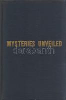 Redding, William A.:

Mysteries Unveiled. The Hoary Past Comes Forward with Astonishing Messages f...