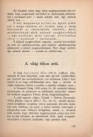 Röck Gyula: Bevezetés a misztikába. Tanulmány.
Dombóvár, 1941. Bagó Mihály Könyvkiadó (ny.) 191 + [...