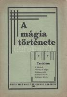 Röck Gyula: A mágia története. (Dedikált.)
Dombóvár, 1943. Bagó Mihály (ny.) 191 + [1] p. Első kiad...