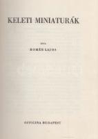 Homér Lajos: Keleti miniaturák. (Dedikált.)
Budapest, [1943]. Officina (ny.) 46 + [2] p. + 20 t. (e...