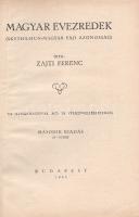 Zajti Ferenc: Magyar évezredek. (Skytha-hun-magyar faji azonosság.) 350 illusztrációval, mű- és térk...