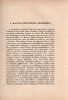 A magyarság őstörténete. Írta: Czeglédy Károly, Deér József, Gunda Béla, Gyóni Mátyás, Kniezsa Istvá...