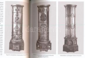 Sabján Tibor, Lengyelné Kiss Katalin, Lengyel Károly: Öntöttvas kályhák. Bp., 2006., Terc. 207 p. Ga...