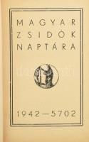 1942 Magyar Zsidók Naptára. 1942 - 5702. Bp., (1942), OMIKE. Kiadói félvászon-kötés, kissé kopott borítóval, 4 kijáró lappal.