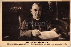 Dr. Vass József római katolikus pap, kalocsai nagyprépost, kereszténypárti politikus, a Bethlen-kormány népjóléti és munkaügyi minisztere - gyászlap. Tolnai Világlapja ajándéka (vágott / cut)