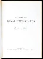 Gy. Szabó Béla: Kínai útivázlatok. A szerző által ALÁÍRT példány! Bukarest, 1960, Állami Irodalmi és...