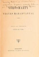Vörösmarty összes művei I-VI. kötet. Sajtó alá rendezte Gyulai Pál. Bp.,én., Méhner Vilmos. Az I. kö...