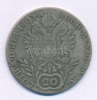 Ausztria 1803F 20kr Ag "I. Ferenc" Hall T:F
Austria 1803F 20 Kreuzer Ag "Franz I&quo...