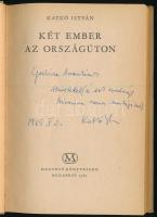 Katkó István: Két ember az országúton. DEDIKÁLT! Bp., 1962, Magvető. Kiadói félvászon-kötés, kiadói ...