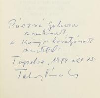 Tatay Sándor: Hét szűk évtized. Meglepetéseim könyve. Lődörgépek kora. Regény. DEDIKÁLT! Tatay Sándo...