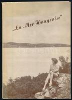 La Mer Hongroise. Siófok,é.n.,Idegenforgalmi Hivatal, (Athenaeum-ny.) 72 p. Számos fekete-fehér fotóval, egy térképpel illusztrálva, francia nyelven. Kiadói papírkötés,a borító részben elvált könyvtesttől.