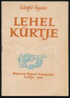 László Gyula: Lehel kürtje. Bp.,1958, Múzeumok Központi Propaganda Irodája, 17 p.+ 6 t. +1 (kihajtható tábla) t. Egészoldalas és egy kihajtható fekete-fehér illusztrációval. Második kiadás. Kiadói papírkötésben, az elülső borítón bejegyzéssel. Megjelent 2000 példányban.