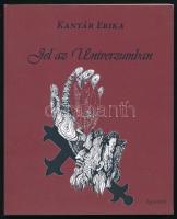 Kanyár Erika: Jel az univerzumban. Haiku variációk egy témára. DEDIKÁLT! hn., 2016., Aposztróf Kiadó. Kiadói papírkötés.