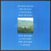 A Dunánál. An der Donau - Pri Dunaji - A Dunánál - Kod Dunava - La Dunare. Szerk.: Kovács Gergelyné, Dózsa Tamás. Kodolányi Gyula előszavával. Bp.,(1992.), Miniszterelnöki Hivatal Kormányszóvivői Irodája. Több nyelven. Gazdag képanyaggal illusztrált. Kiadói papírkötés.