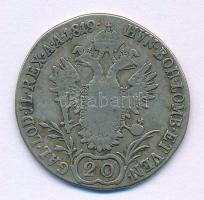 Ausztria 1819A 20kr Ag "I. Ferenc" T:F patina
Austria 1819A 20 Kreuzer Ag "Franz I&q...