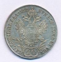 Ausztria 1823A 20kr Ag "I. Ferenc" T:XF patina
Austria 1823A 20 Kreuzer Ag "Franz I&...