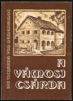 Zákonyi Ferenc: A vámosi csárda. Balatonfüred, 1988, HungarHotels Önálló Egysége. Kiadói papírkötés.