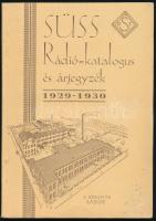 1929-1930 Süss Rádió rádió-katalógus és árjegyzék. Bp., , Springer Gusztáv, 96 p. számtalan illusztrációval, kiadói papírkötésben