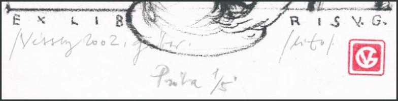 Véssey Gábor (1948-): Ex libris V.G., 2002. Litográfia, papír, jelzett, próbanyomat 1/5 számozással,...