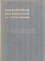 Deinhard, Ludwig: Das Mysterium des Menschen im Lichte der psychischen Forschung. Eine Einführung in...