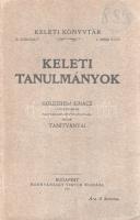 Keleti tanulmányok. Goldziher Ignácz születésének hatvanadik évfordulójára írták tanítványai.
Budap...