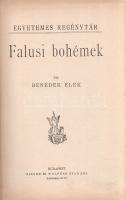 Benedek Elek: Falusi bohémek. [Elbeszélések.]
Budapest, (1900). Singer és Wolfner (Hungaria könyvny...