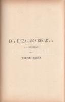 Mikszáth Kálmán: A lohinai fű. Elbeszélés.
Budapest, 1885. Singer és Wolfner (Budapesti Hirlap ny.)...