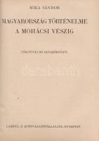Mika Sándor (szerk.): Történelmi olvasókönyv. Az ó-kor története. Az új-kor története 1648-tól. Magy...