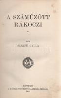 Szekfű Gyula: A száműzött Rákóczi.
Budapest, 1913. Magyar Tudományos Akadémia (Hornyánszky Viktor n...