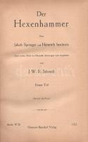 Sprenger, Jakob - Institoris, Heinrich:
Der Hexenhammer. (Malleus Maleficarum.) Zum ersten Male ins...