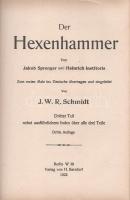 Sprenger, Jakob - Institoris, Heinrich:
Der Hexenhammer. (Malleus Maleficarum.) Zum ersten Male ins...