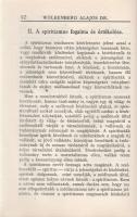 Wolkenberg Alajos: Az okkultizmus és spiritizmus multja és jelene.
Budapest, 1923. Szent-István-Tár...