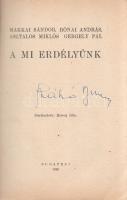Makkai Sándor-Rónai András-Asztalos Miklós-Gergely Pál: A mi Erdélyünk. Szerkesztette Kovrig Béla. [...